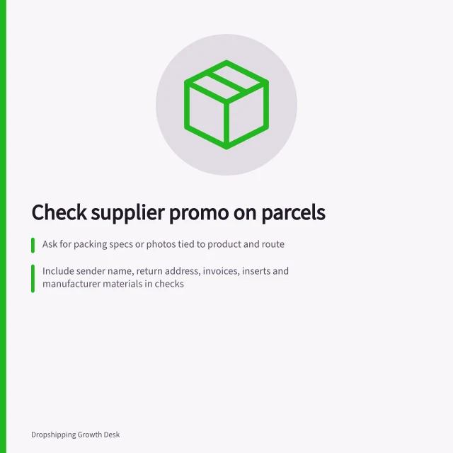 Check supplier promo on parcels: Ask for packing specs or photos tied to product and route; Include sender name, return address, invoices, inserts and manufacturer materials in checks; Agree in writing what’s allowed and how changes are approved. Checking whether a supplier includes its own promotional material